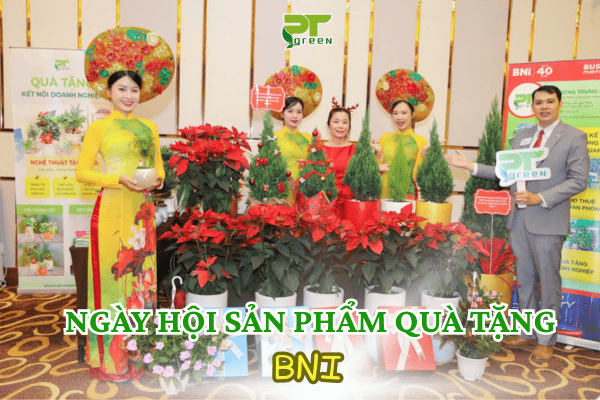 PTGREEN TẠI NGÀY HỘI SẢN PHẨM QUÀ TẶNG – BNI