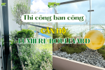 THI CÔNG CÂY XANH BAN CÔNG CĂN HỘ TẠI LUMIÈRE BOULEVARD